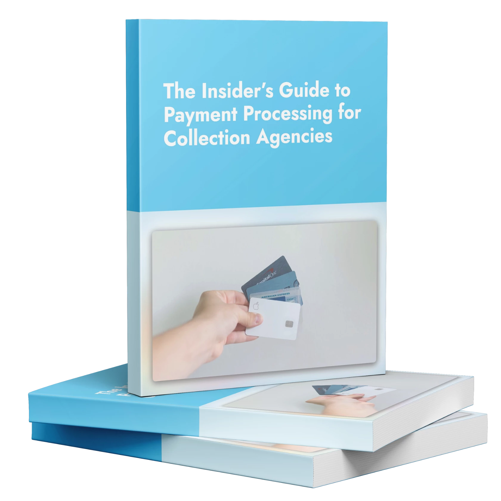 Payment Processing Guide for Collection Agencies